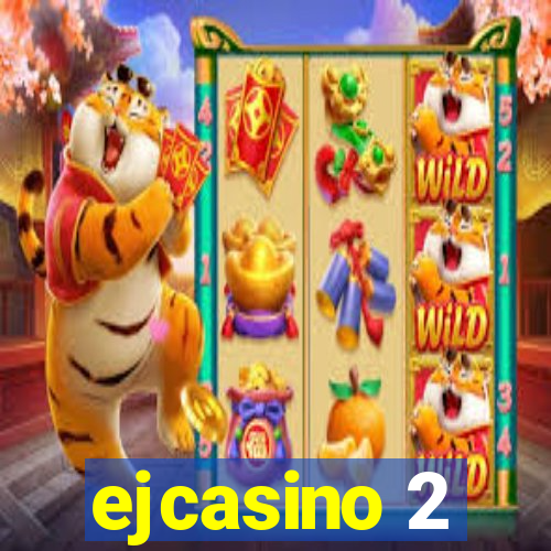 ejcasino 2